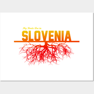 My Roots Are in Slovenia Posters and Art